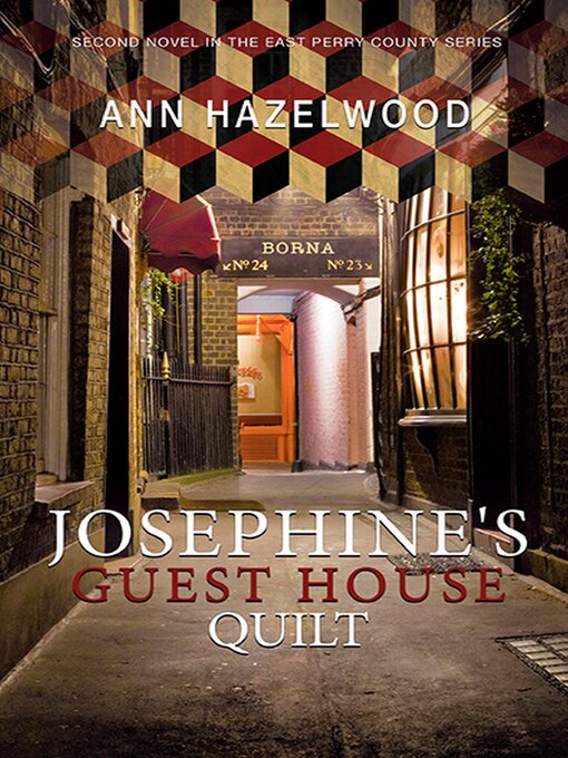 Title details for Josephine's Guest House Quilt by Ann Hazelwood - Available